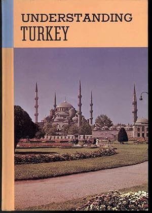 Seller image for UNDERSTANDING TURKEY for sale by Windy Hill Books
