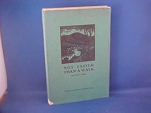 Seller image for Not Faster Than a Walk for sale by Gene The Book Peddler