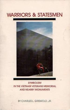 Bild des Verkufers fr Warriors and Statesmen: Symbolism in the Vietnam Veterans Memorial and Nearby Monuments zum Verkauf von Fine Print Books (ABA)