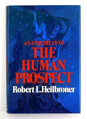 Seller image for An Inquiry Into the Human Prospect for sale by Black Falcon Books