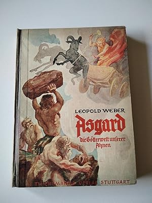 ASGARD. Die Götterwelt unserer Ahnen