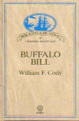 Seller image for BUFFALO BILL. Trad. N. c. for sale by angeles sancha libros