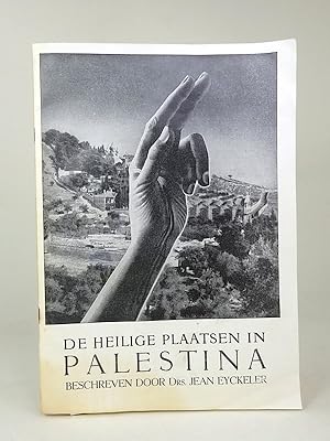 De heilige plaatsen in Palestina. [= The Holy Places in Palestine].