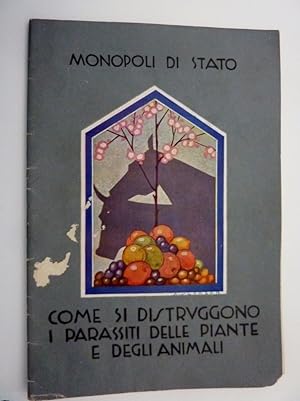 "MONOPOLI DI STATO - I PRODOTTI INSETTICIDI A BASE DI NICOTINA. Opuscolo dedicato agli Agricoltor...
