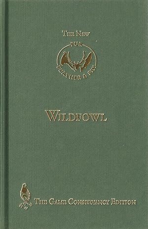 Imagen del vendedor de WILD-FOWL. By L.H. de Visme Shaw, with chapters on shooting the duck and the goose by W.H. Pope; Cookery by Alexander Innes Shand. Fur, Feather & Fin Series. a la venta por Coch-y-Bonddu Books Ltd
