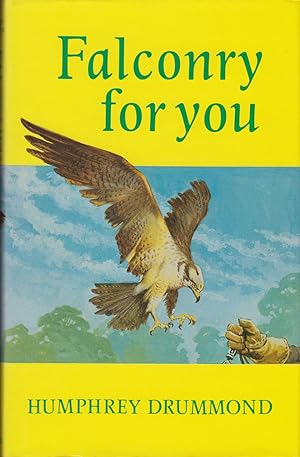 Bild des Verkufers fr FALCONRY FOR YOU. By Humphrey ap Evans. zum Verkauf von Coch-y-Bonddu Books Ltd