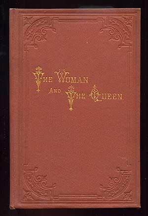 Bild des Verkufers fr The Woman and The Queen: A Ballad, and Other Specimens of Verse zum Verkauf von Between the Covers-Rare Books, Inc. ABAA