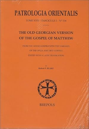 Immagine del venditore per Old Georgian Version of the Gospel of Matthew From the Adysh Gospels with the Variants of the Opiza and Tbet' Gospels, venduto da BOOKSELLER  -  ERIK TONEN  BOOKS