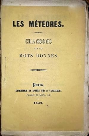 Chansons sur des mots donnés. Les météores