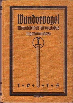 Bild des Verkufers fr Wandervogel. Monatsschrift fr deutsches Jugendwandern. Herausgegeben von der Altwandervogel-Bundesleitung. Jahrgang 10, Heft 1 - 12, 1915. zum Verkauf von Antiquariat Carl Wegner