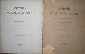 Ravanavaha oder Setubandha. Prakrt und Deutsch herausgegeben von Siegfried Goldschmidt. Mit einem...