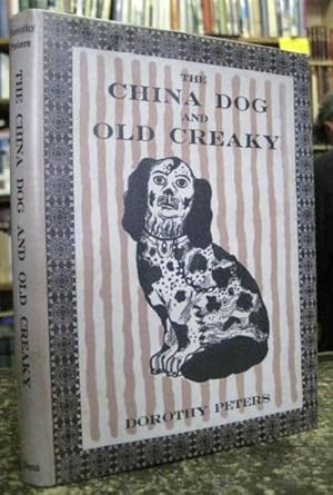 The China Dog and Old Creaky