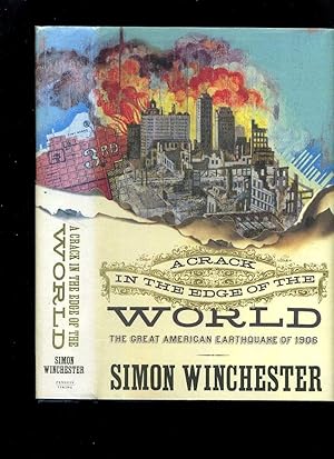 Seller image for A Crack in the Edge of the World: The Great American Earthquake of 1906 for sale by Roger Lucas Booksellers
