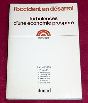 Bild des Verkufers fr L'OCCIDENT EN DESARROI - Turbulences d'une conomie prospre - Dossier zum Verkauf von LE BOUQUINISTE