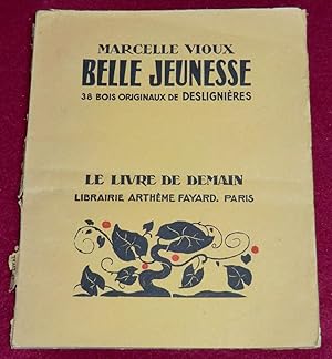 Seller image for BELLE JEUNESSE for sale by LE BOUQUINISTE