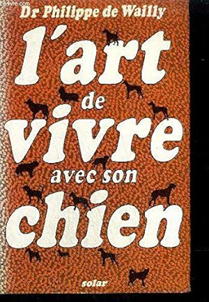 Seller image for L'art de vivre avec son chien for sale by JLG_livres anciens et modernes