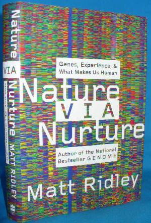 Seller image for Nature Via Nurture: Genes, Experience, and What Makes Us Human for sale by Alhambra Books