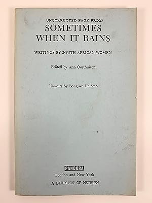 Image du vendeur pour Sometimes When it Rains: Writings by South African Women mis en vente par Old New York Book Shop, ABAA