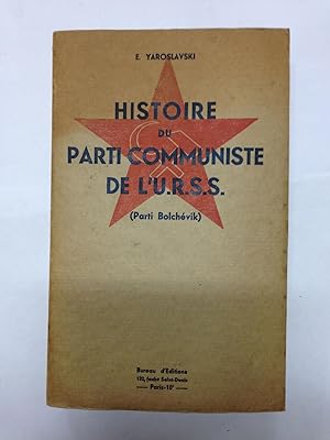 Imagen del vendedor de Histoire du parti communiste de l'U.R.S.S. (parti bolchvik) a la venta por LibrairieLaLettre2