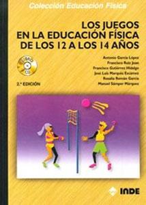 Imagen del vendedor de JUEGOS EN LA EDUCACION FISICA DE LOS 12 A LOS 14 AOS (+ CD) a la venta por KALAMO LIBROS, S.L.