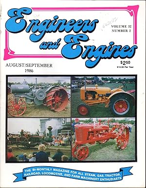 Seller image for Engineers & Engines Magazine: The Bi-Monthly magazine for All Steam, Gas, Tractor, Railroad Locomotive, and Farm Machinery Enthusiasts: Volume 32, No. 2; August-September, 1986 for sale by Dorley House Books, Inc.