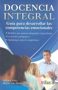 Imagen del vendedor de Docencia integral. Gua para desarrollar las competencias emocionales. a la venta por Espacio Logopdico