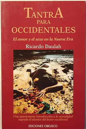 Immagine del venditore per Tantra Para Occidentales. El amor y el sexo en la Nueva Era venduto da NOMBELA LIBROS USADOS