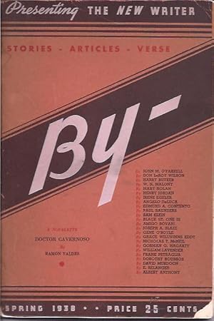 Image du vendeur pour By-; Presenting the New Writer, Vol. 1, No. 1, Spring 1938 mis en vente par Cragsmoor Books
