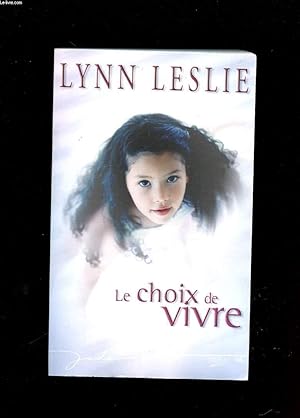 Image du vendeur pour LE CHOIX DE VIVRE mis en vente par Le-Livre