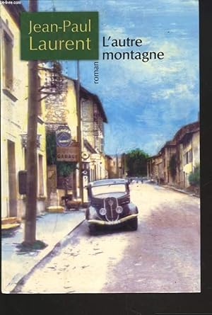 Seller image for L'AUTRE MONTAGNE for sale by Le-Livre