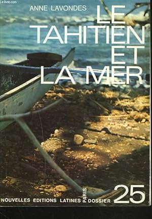 Seller image for DOSSIER N25. LE TAHITIEN ET LA MER. for sale by Le-Livre