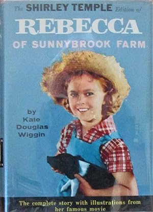 Seller image for The Shirley Temple Edition of Rebecca of Sunnybrook Farm for sale by Moneyblows Books & Music