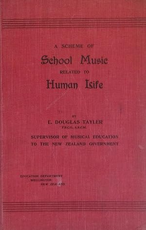 Imagen del vendedor de A Complete Scheme of School Music related to Human Life a la venta por Moneyblows Books & Music