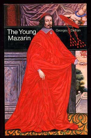 Bild des Verkufers fr The Young Mazarin zum Verkauf von Between the Covers-Rare Books, Inc. ABAA