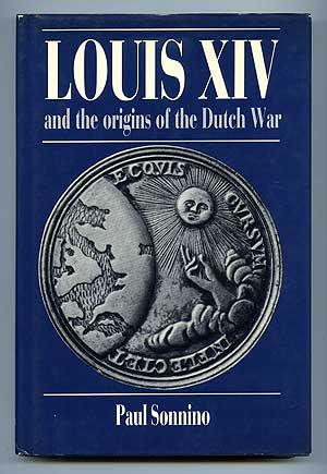 Seller image for Louis XIV and the Origins of the Dutch War for sale by Between the Covers-Rare Books, Inc. ABAA