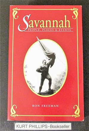 Savannah People, Places & Events: A Historic Tour Guide (Signed Copy)