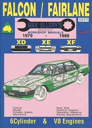 Seller image for Falcon/Fairlane XD, XE, XF : Max Ellery's factory workshop manuals, 1979 - 1988. for sale by Lost and Found Books