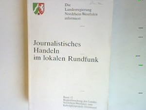 Immagine del venditore per Journalistisches Handeln im lokalen Rundfunk Band 12. venduto da books4less (Versandantiquariat Petra Gros GmbH & Co. KG)