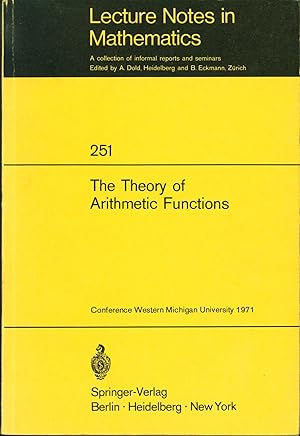 The Theory of Arithmetic Functions: Proceedings of the Conference at Western Michigan University,...