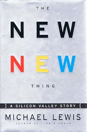 Seller image for The New New Thing A Silicon Valley Story for sale by Round Table Books, LLC