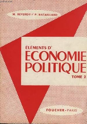 Seller image for ELEMENTS D'ECONOMIE POLITIQUE - TOME 2 for sale by Le-Livre