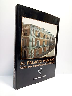 Imagen del vendedor de El Palacio Parcent, sede del Ministerio de Justicia a la venta por Librera Miguel Miranda