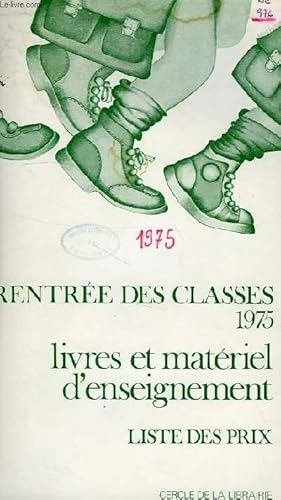 Bild des Verkufers fr RENTREE DES CLASSES 1975, LIVRES ET MATERIEL D'ENSEIGNEMENT, LISTE DES PRIX zum Verkauf von Le-Livre