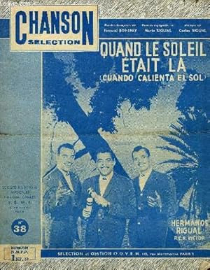 Seller image for QUAND LE SOLEIL ETAIT LA (CUANDO CALIENTA EL SOL) for sale by Le-Livre