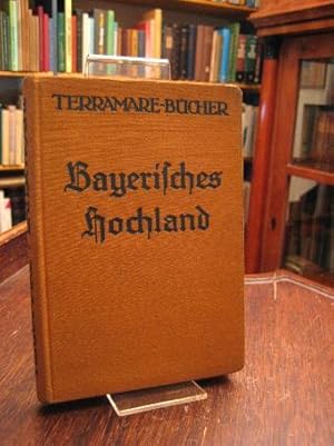 Das Bayerische Hochland.