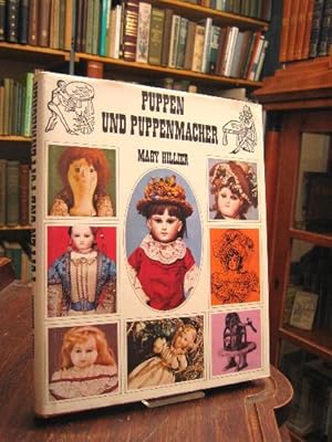 Puppen und Puppenmacher. Aus dem Englischen (Dolls and Dollmakers; 1968) von Christa von der Marw...