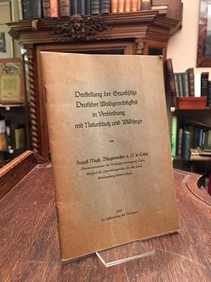 Darstellung der Grundsätze Deutscher Waidgerechtigkeit in Verbindung mit Naturschutz und Wildhege.