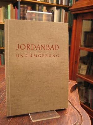 Imagen del vendedor de Jordanbad und Umgebung : Ein kleiner Wegweiser. a la venta por Antiquariat an der Stiftskirche