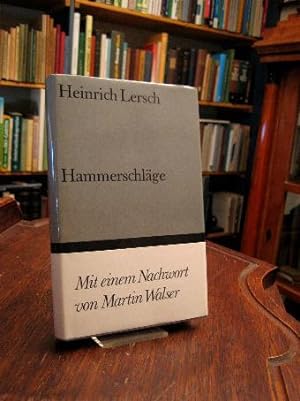 Hammerschläge : Ein Roman von Menschnen und Maschinen. Mit einem Nachwort von Martin Walser.