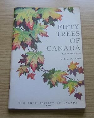 Fifty Trees of Canada East of the Rockies.